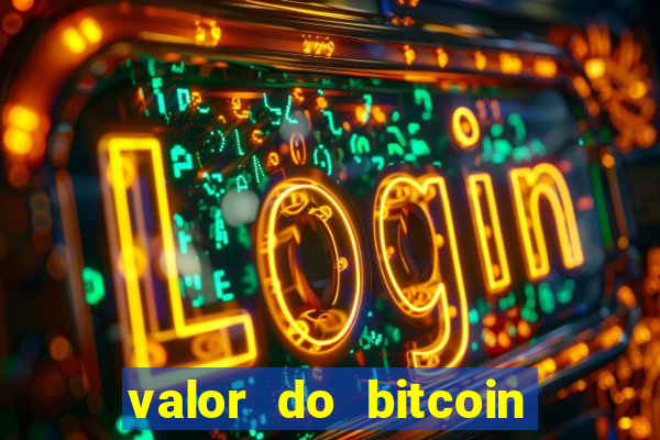 valor do bitcoin em 2020 em reais